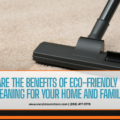 why choose eco-friendly carpet cleaning