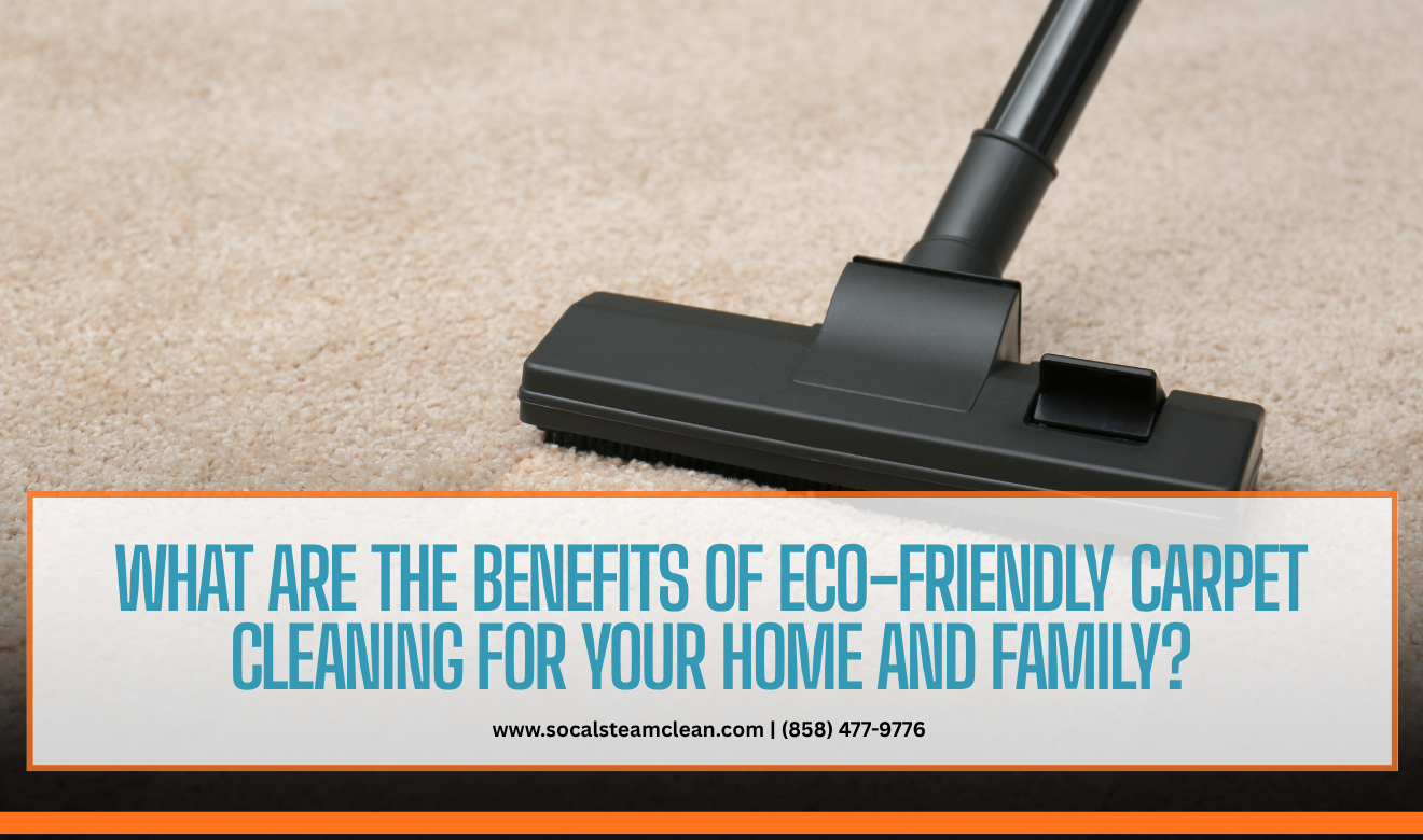 why choose eco-friendly carpet cleaning