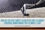how to maintain carpet after deep cleaning
