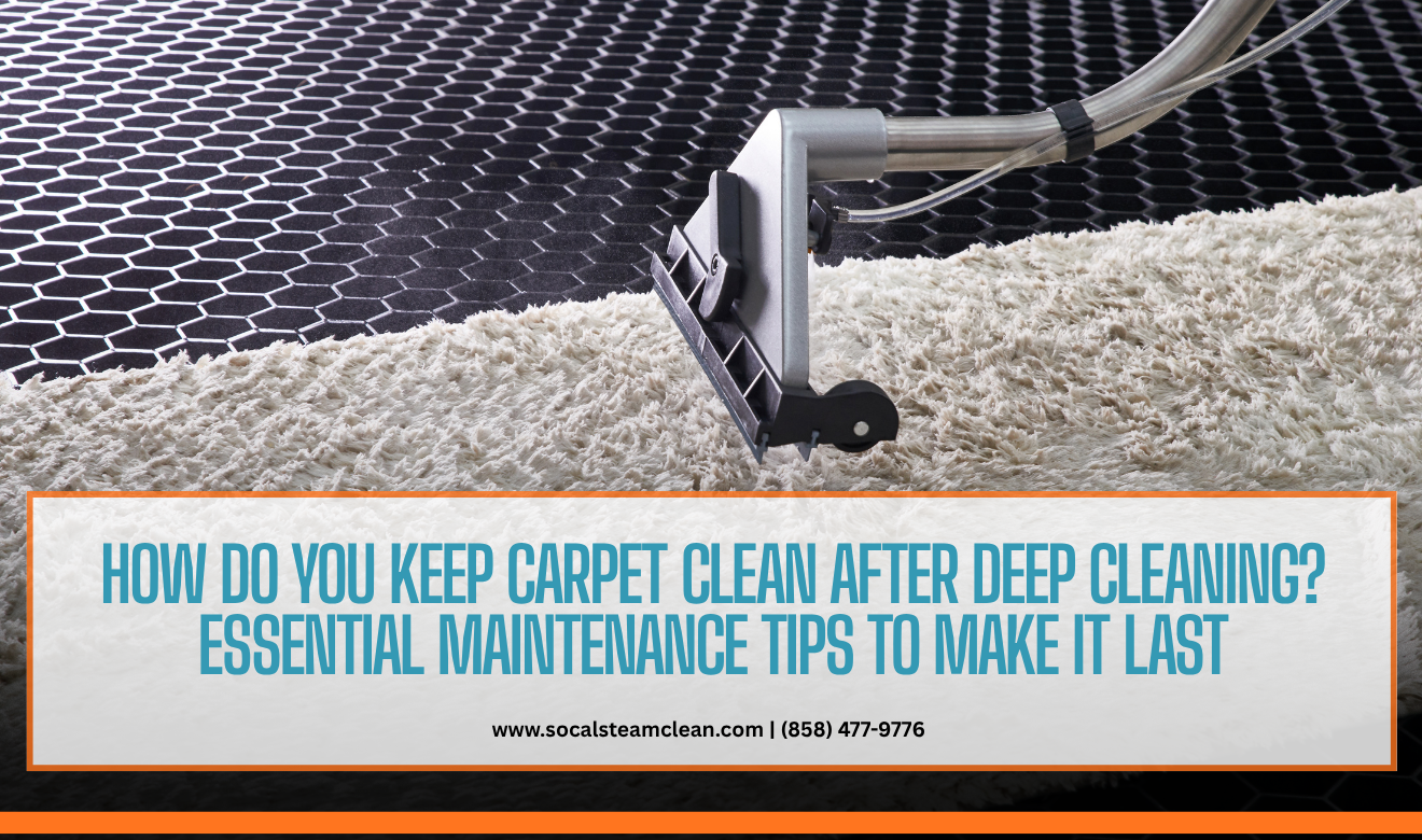 how to maintain carpet after deep cleaning